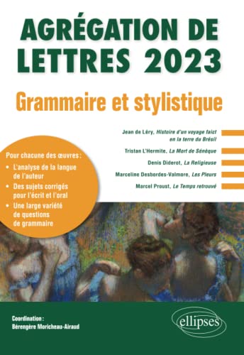 Agrégation de lettres 2023: grammaire et stylistique