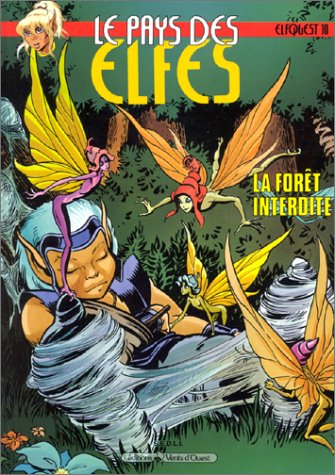 Elfquest - le pays des elfes Tome 10: la forêt interdite