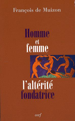 Homme et femme - L'altérité fondatrice