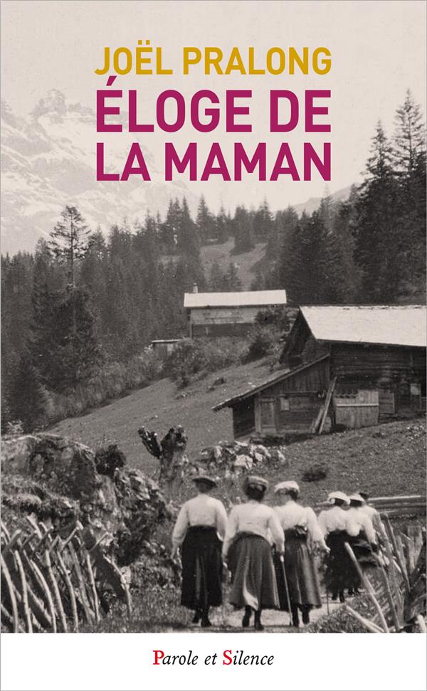Éloge de la maman