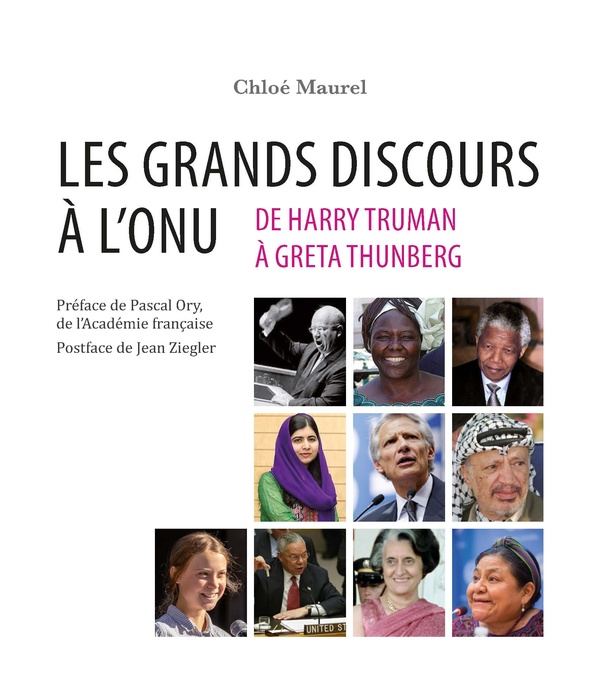 Les grands discours à l'ONU. De Harry Truman à Greta Thunberg