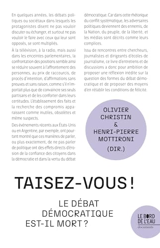 "taisez-vous!" le débat démocratique est-il mort?
