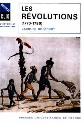 Les révolutions, 1770-1799