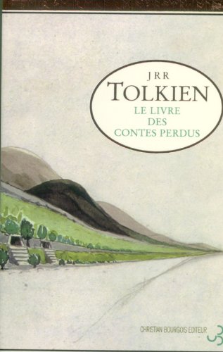 Le Livre des contes perdus (volume 1 et 2) - J.R.R. Tolkien, Adam Tolkien