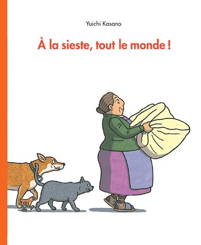 A la sieste, tout le monde!