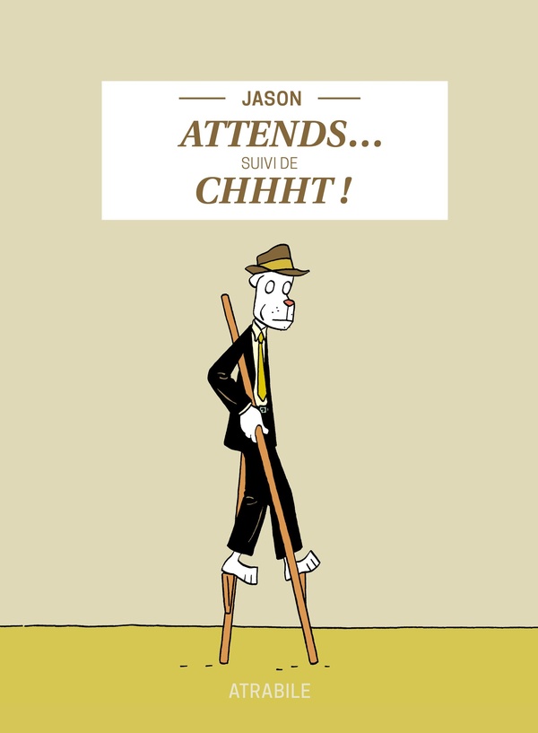 Attends… suivi de Chhht!