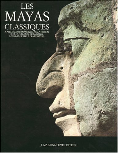 Les mayas classiques. preface de eduardo matos moctezuma.