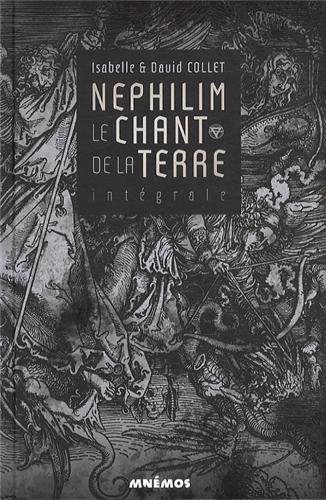 Nephilim: le chant de la terre: intégrale