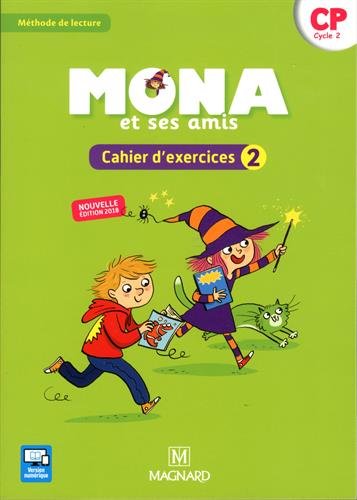Je lis avec Mona et ses amis: méthode de lecture - CP - cahier d'exercices 2 (édition 2018)