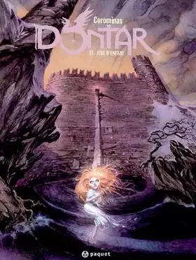 DONTAR Tome 1: JEUX D'ENFANT