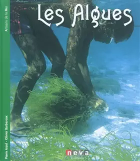 Les Algues - Pierre Arzel, Olivier Barbaroux