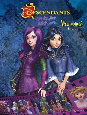 Voeu exaucé: Tome 1 - Disney