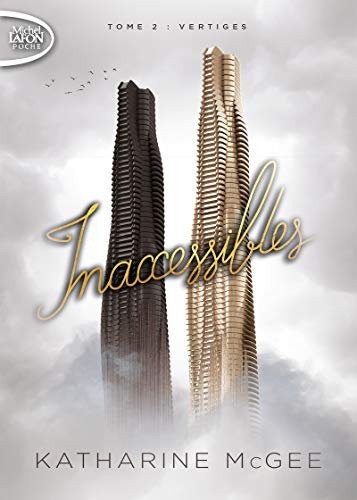 Inaccessibles Tome 2: vertiges