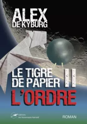 Le Tigre de Papier 2: L'Ordre
