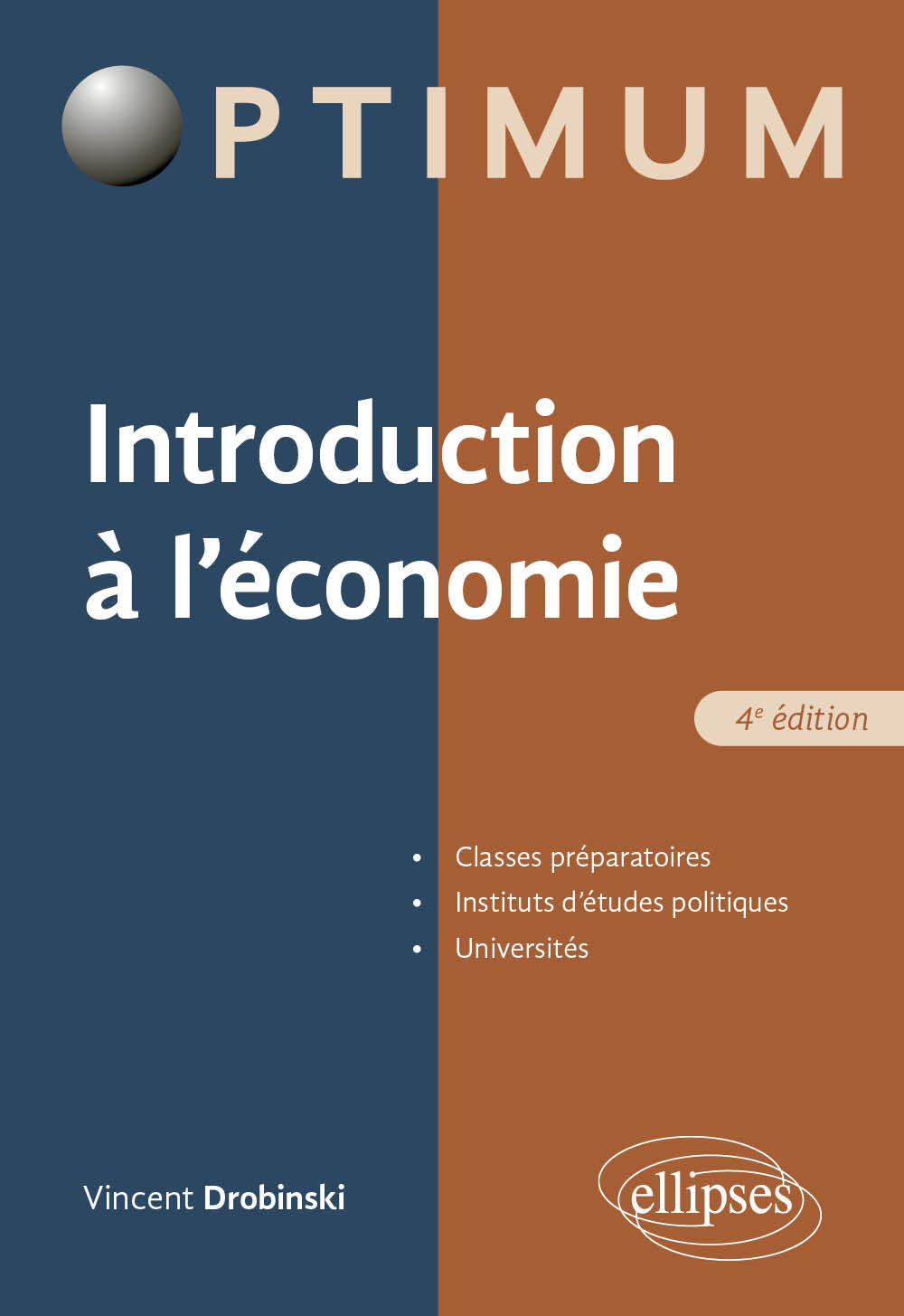 Introduction à l'économie: classes préparatoires, instituts d'études politiques, universités