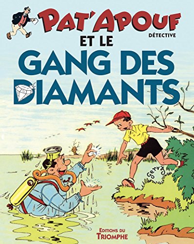 Pat'Apouf détective Tome 13: Pat'Apouf et le gang des diamants