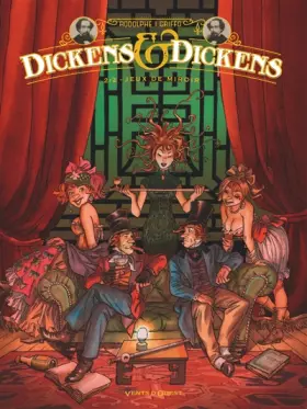 Dickens & Dickens Tome 2: jeux de miroir