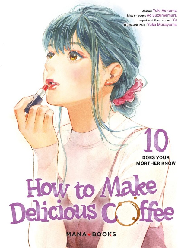 How to make delicious coffee. Vol. 10