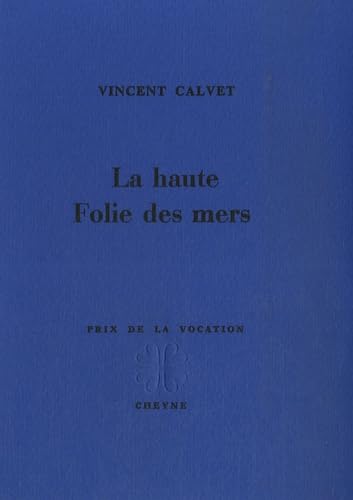 La haute folie des mers