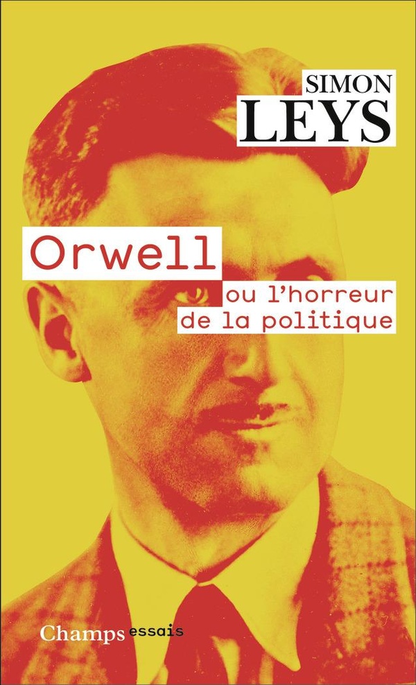 Orwell ou L'horreur de la politique