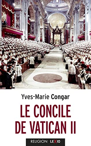 Le concile de Vatican II: son Eglise, peuple de Dieu et corps du Christ