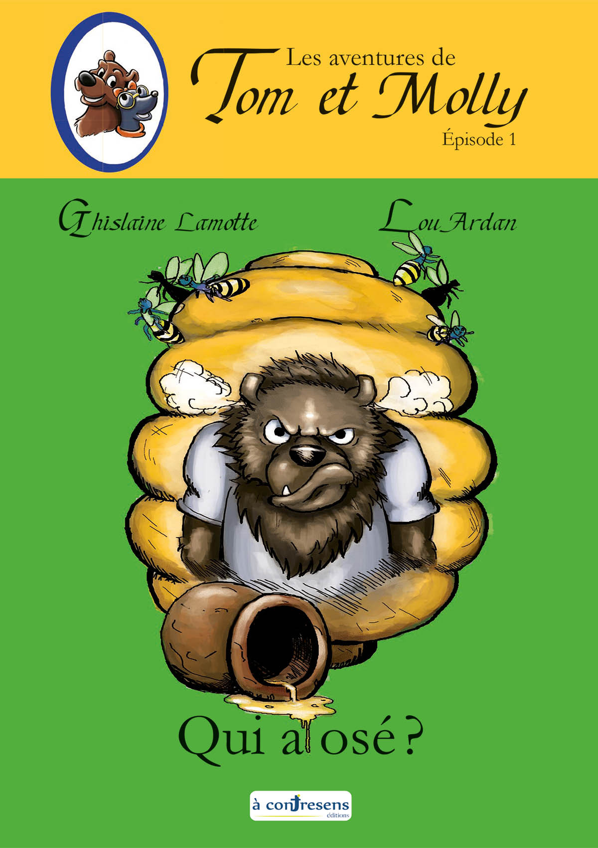 Les aventures de Tom et Molly Tome 1: qui a osé?