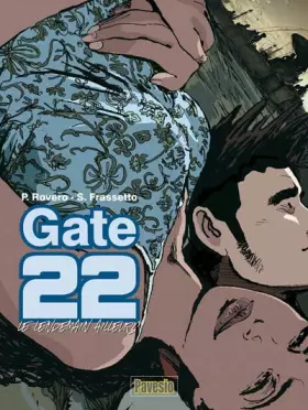 Gate 22 t.1 - le lendemain ailleurs