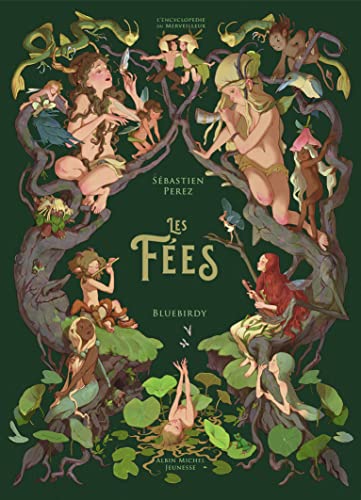 Les Fées - L'Encyclopédie du Merveilleux - tome 2