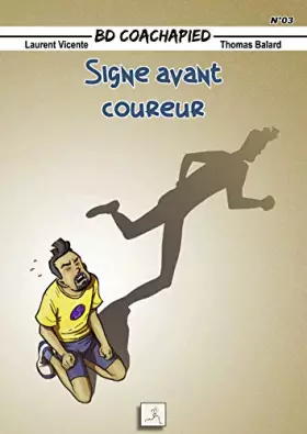 Signe avant coureur t.3