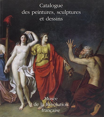 Catalogue des peintures, sculptures et dessins - musée de la Révolution française