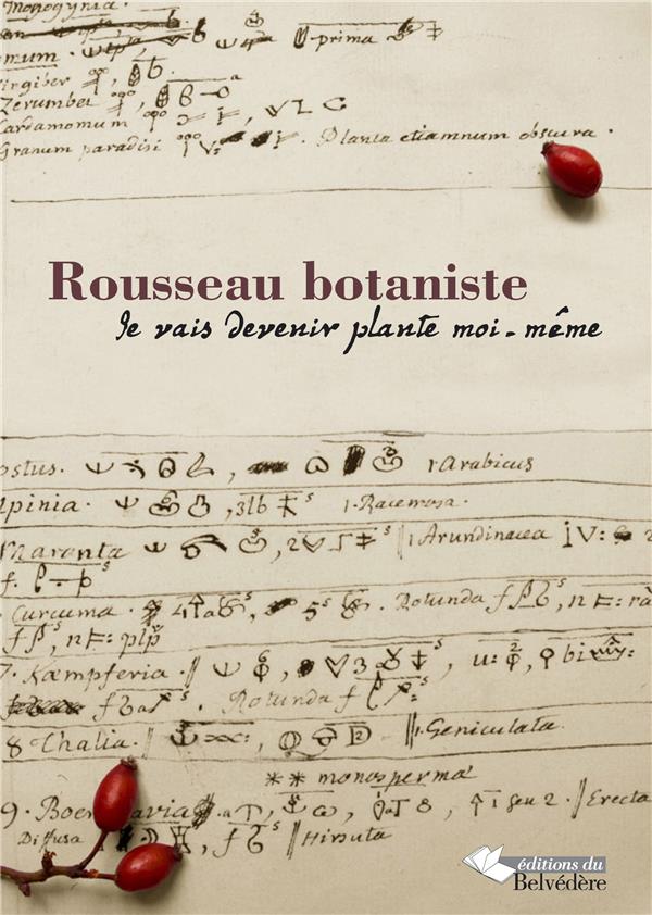 Rousseau botaniste - je vais devenir plante moi-même
