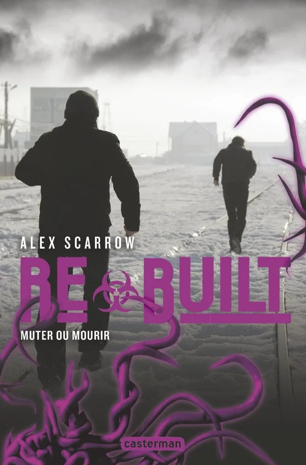 Rebuilt: muter ou mourir