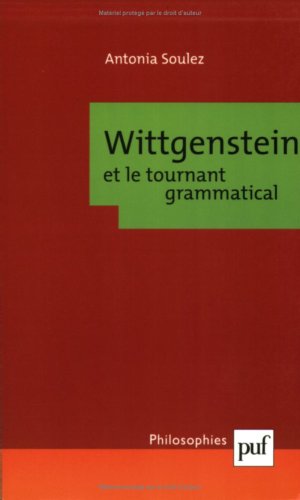 Wittgenstein et le tournant grammatical
