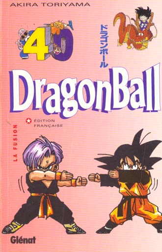 Dragon ball Tome 40 - la fusion