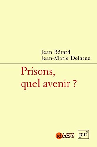 Prisons, quel avenir?