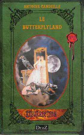 Le ButterflyLand t.2 - résurrection