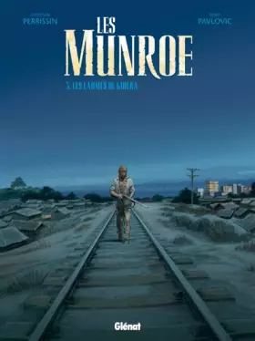 Les Munroe Tome 3 - les larmes de Kibera