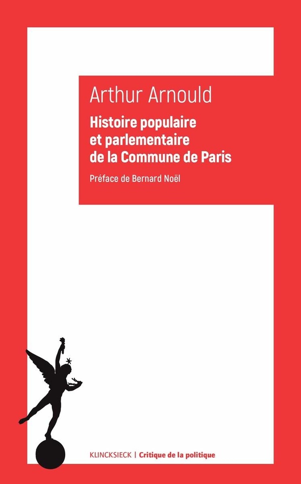 Histoire populaire et parlementaire de la Commune de Paris: notes et souvenirs personnels