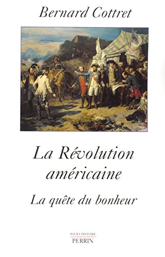 La Révolution américaine - Bernard Cottret