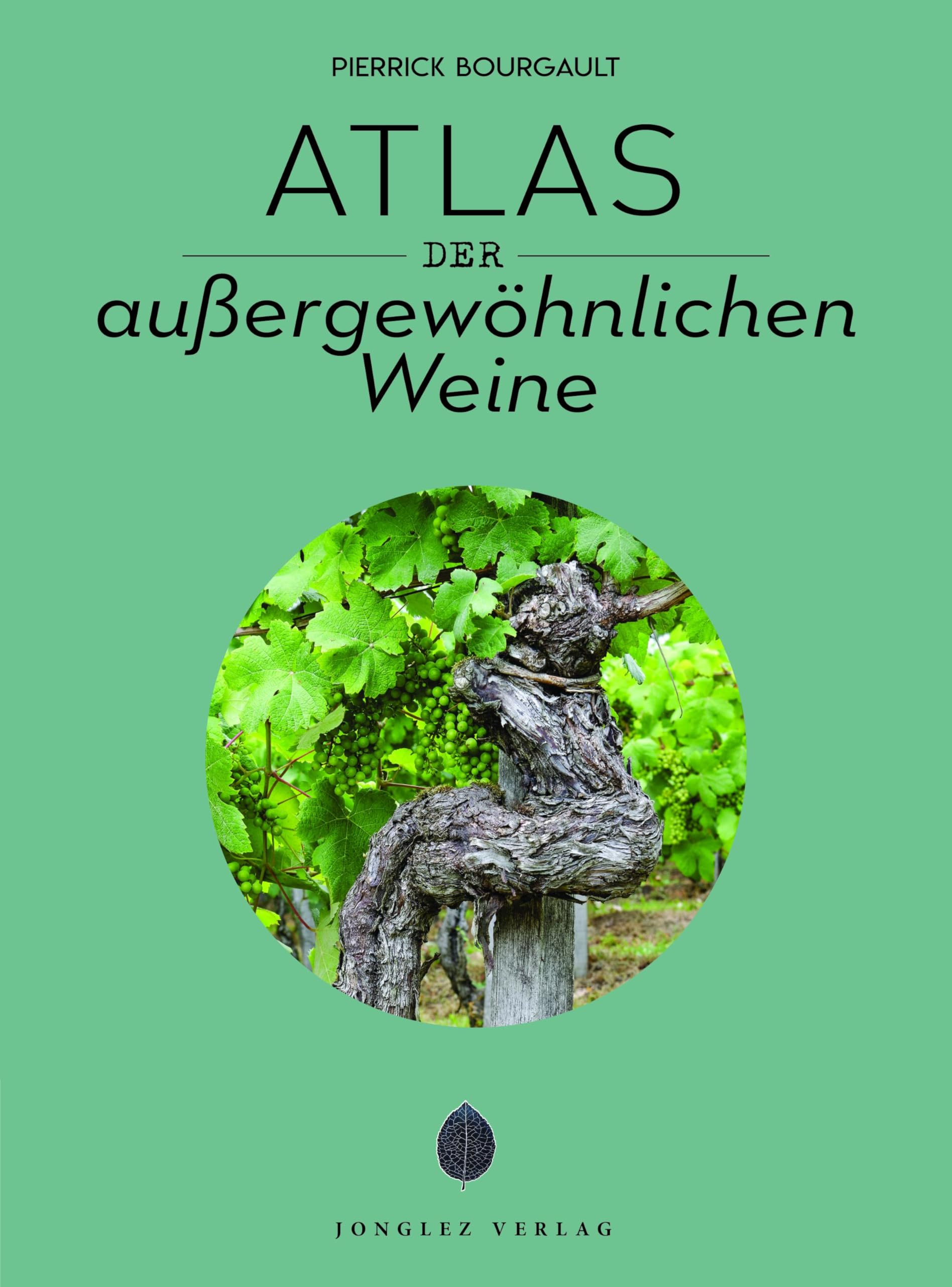 Atlas der außergewöhnlichen Weine (édition 2025)