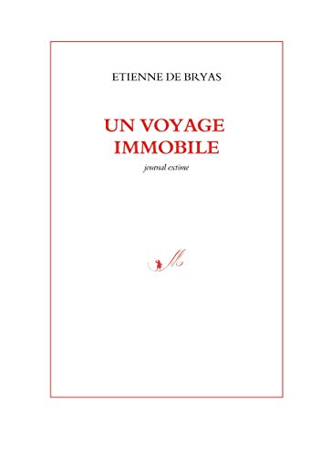 Un voyage immobile - journal extime