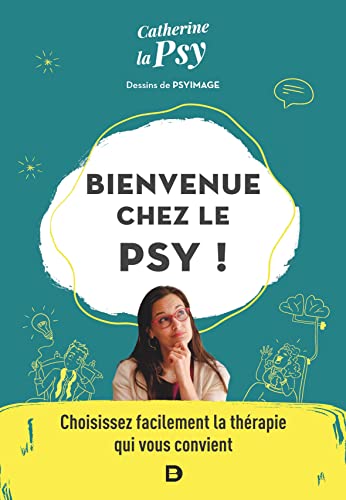 Bienvenue chez le psy!