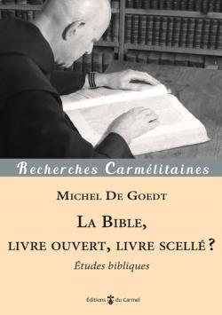 La Bible, livre ouvert, livre scellé?: études bibliques