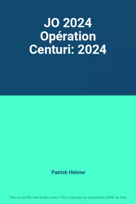 Jo 2024 operation centuri