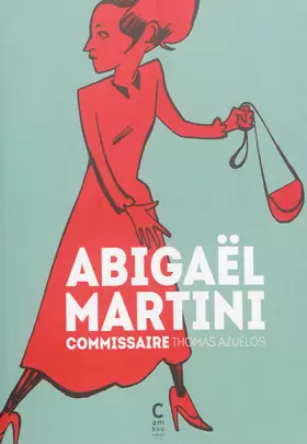 Abigael Martini, commissaire