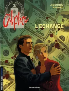 Alpha Tome 1: L'echange - Iouri Jigounov