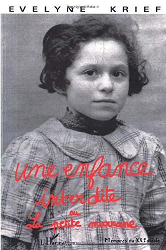 Enfance interdite ou La petite Marrane