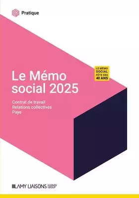 Le mémo social 2025 - Marie Hayotte, Anaïs Renaud, Atlan Ouriel, Diane Rousseau