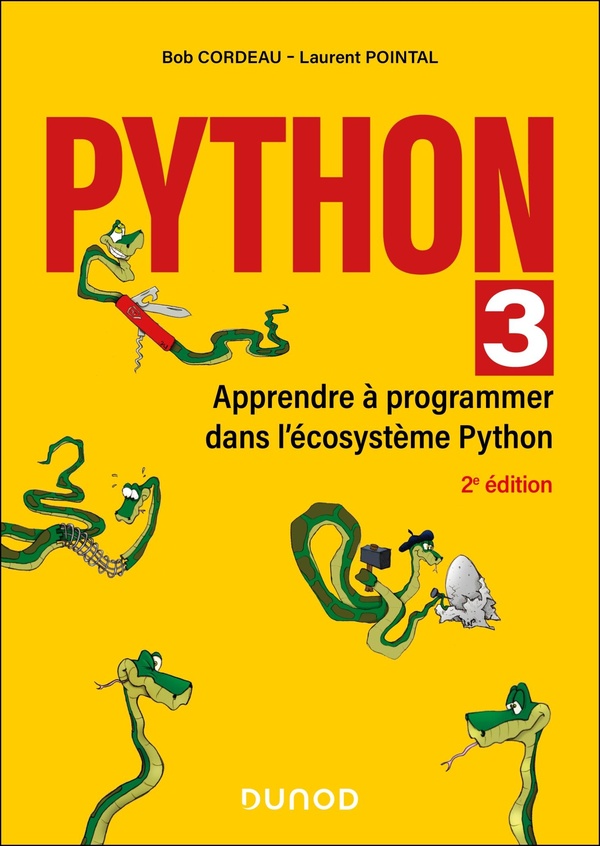Python 3 - 2e éd. - Apprendre à programmer dans l'écosystème Python