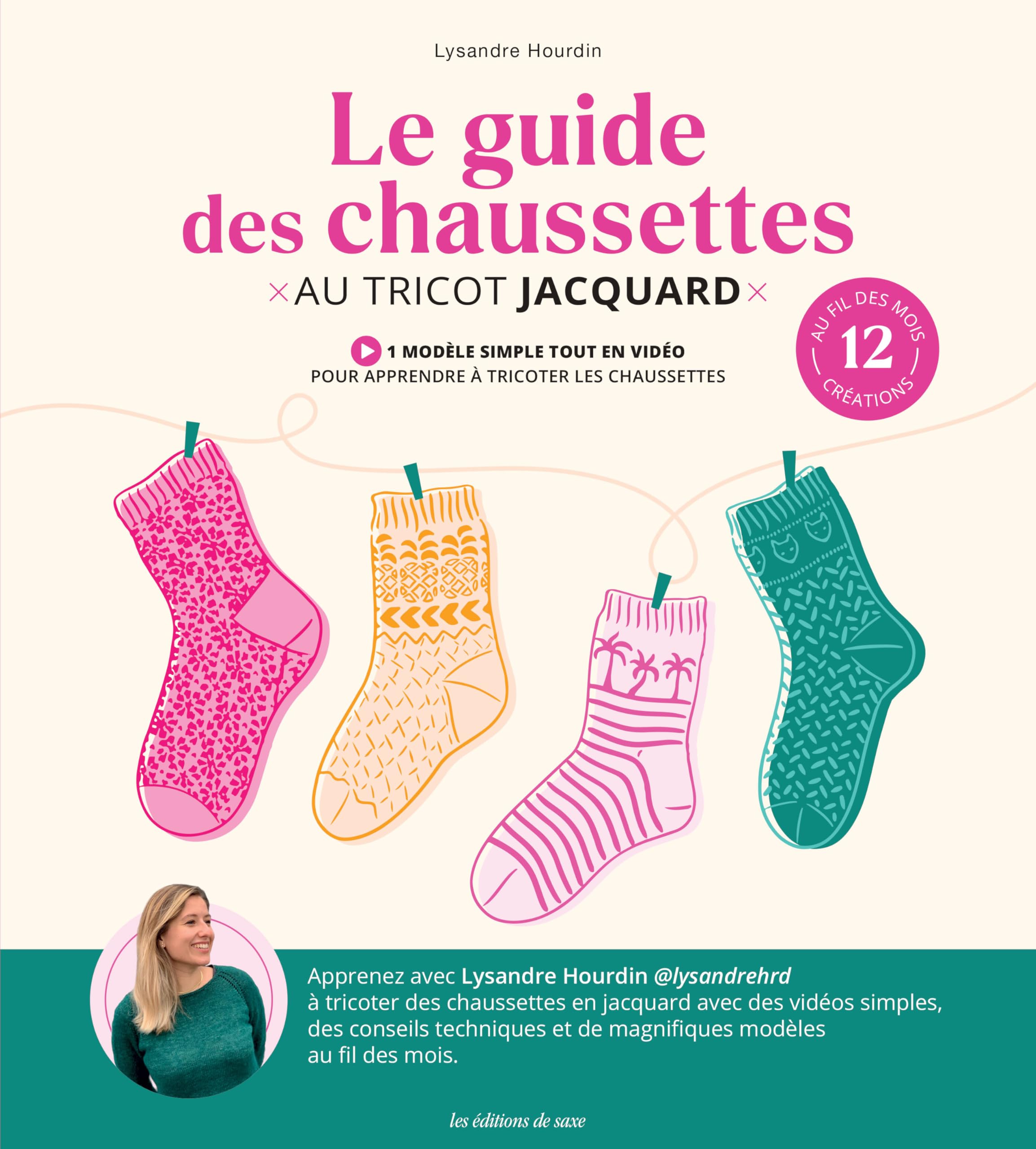 Le Guide Des Chaussettes Au Tricot Jacquard De Saxe Eds Broché